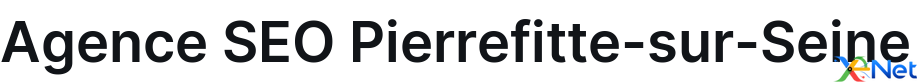 Agence SEO Pierrefitte-sur-Seine